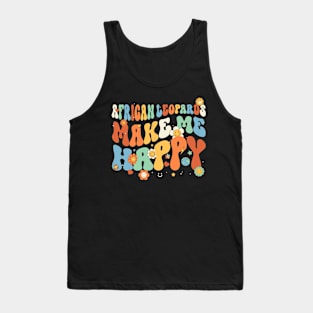 African Leopards Make Me Happy Groovy Retro Vintage Style Tank Top